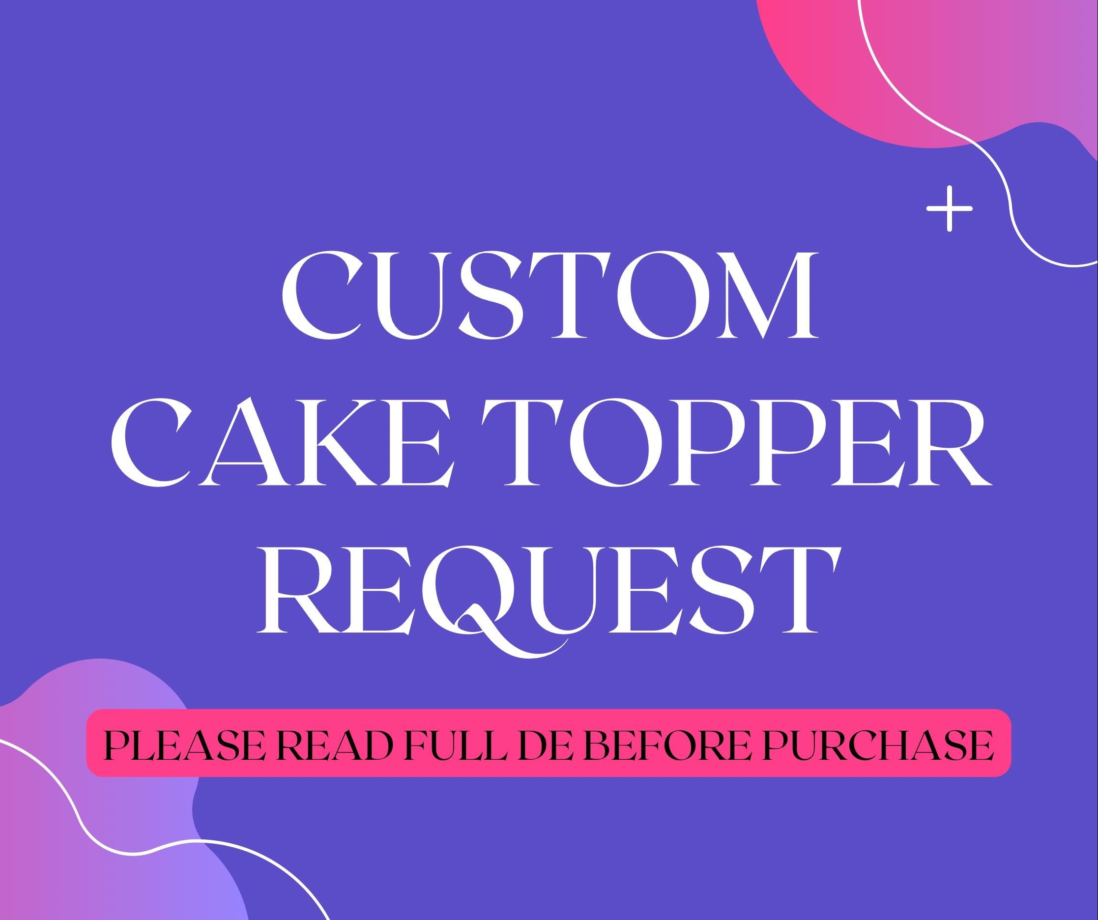 Custom Caketopper Mockup Request